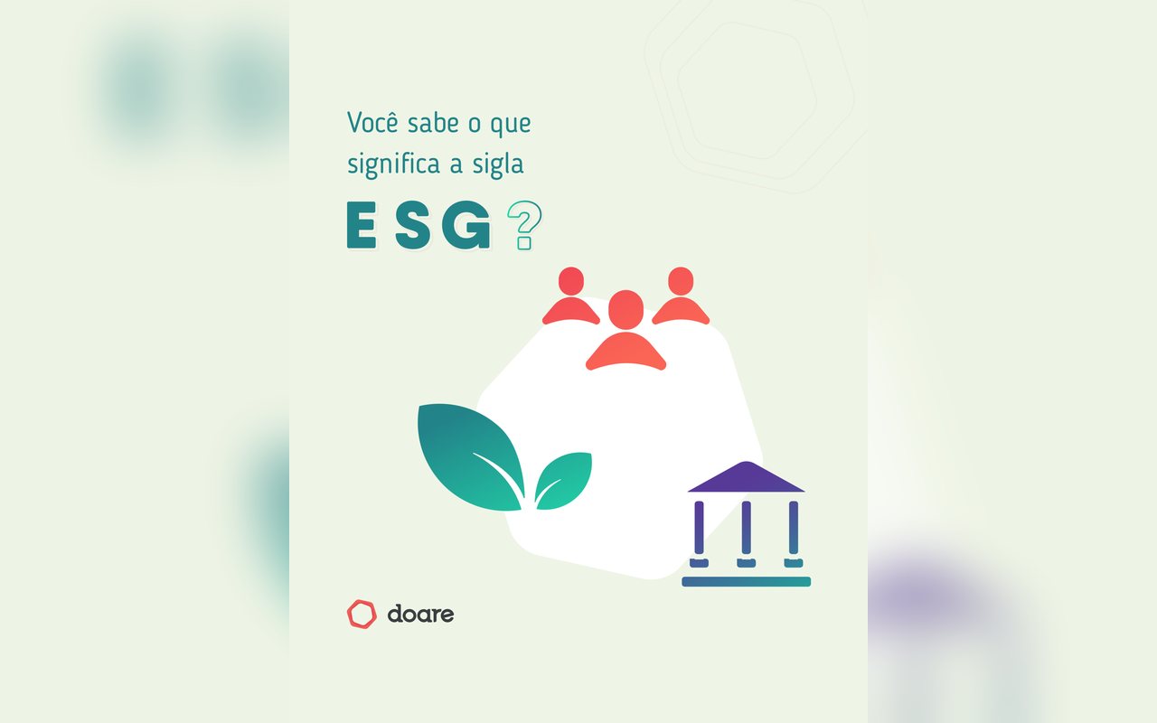 O que é ESG e qual a relação com o terceiro setor