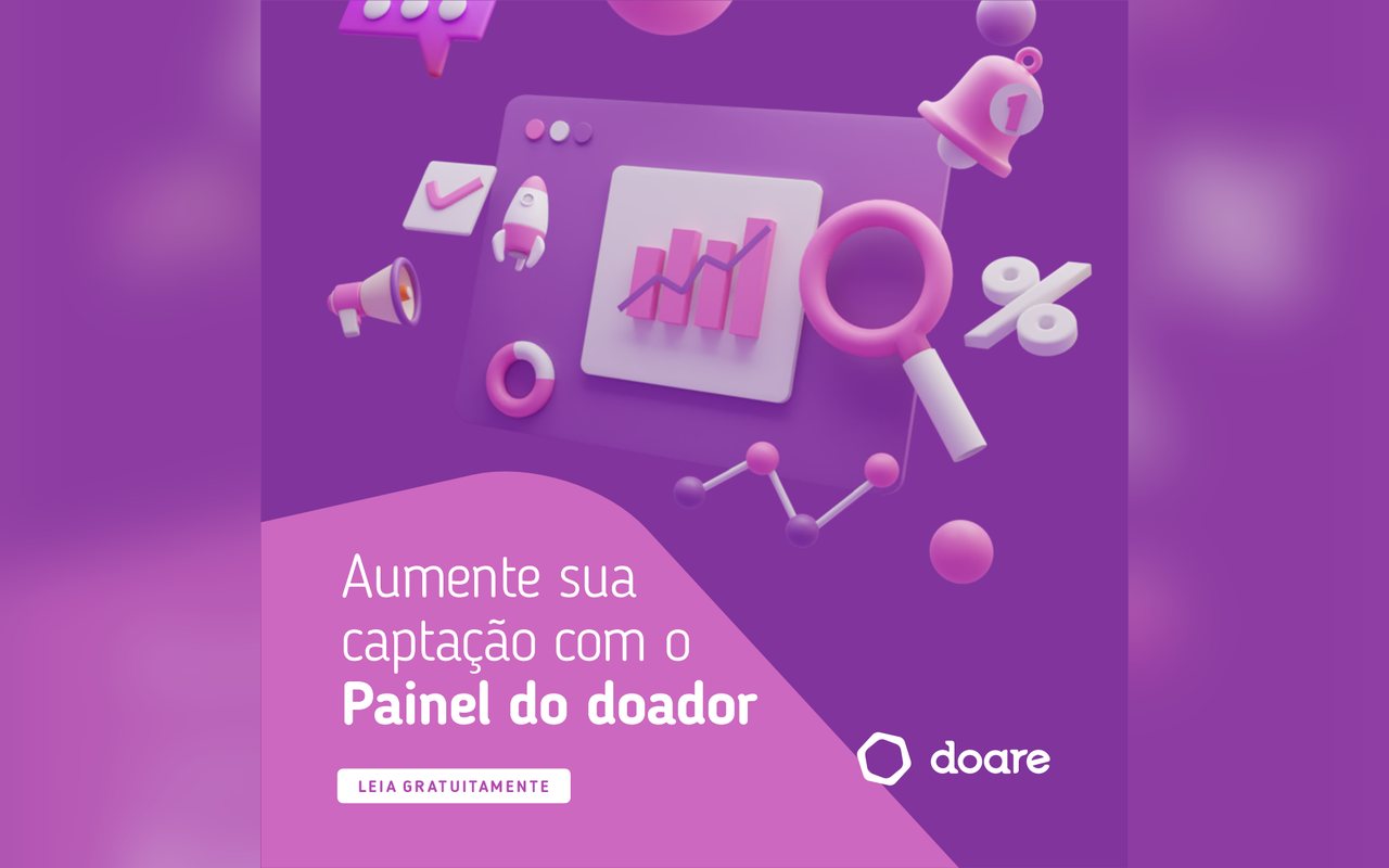 Novidades Doare: aumente sua captação com o Painel do doador